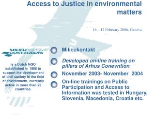 Milieukontakt Developed on-line training on pillars of Arhus Conevntion