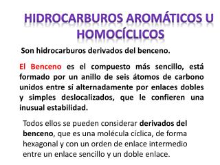 Hidrocarburos aromáticos u homocíclicos