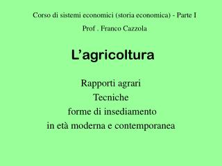 L’agricoltura