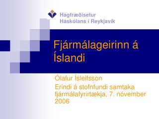 Fjármálageirinn á Íslandi