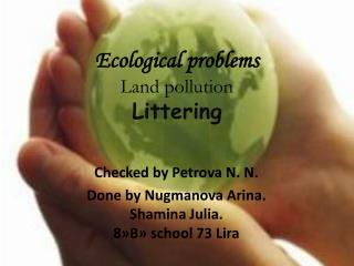 Ecological problems Land pollution Littering