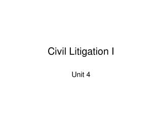 Civil Litigation I