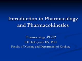 Introduction to Pharmacology and Pharmacokinetics