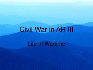 Civil War in AR III