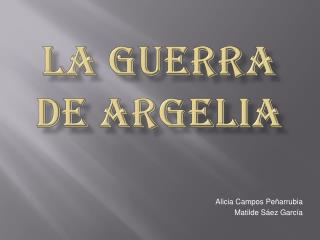 LA GUERRA DE ARGELIA