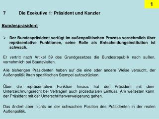 7		Die Exekutive 1: Präsident und Kanzler