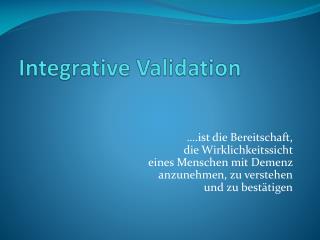 Integrative Validation