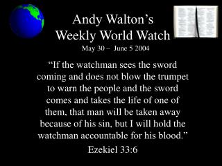 Andy Walton’s Weekly World Watch