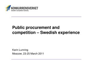 Public procurement and competition – Swedish experience