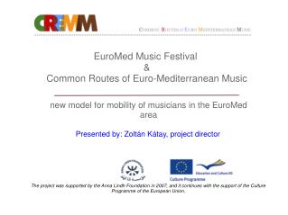 EuroMed Music Festival  &amp; Common Routes of Euro-Mediterranean Music