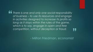 - Milton Friedman, economist