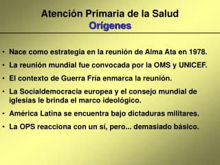 Atención Primaria de la Salud Orígenes