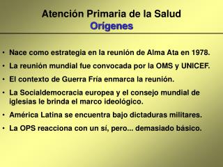 Atención Primaria de la Salud Orígenes