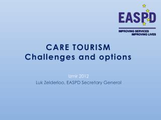 CARE TOURISM Challenges and options