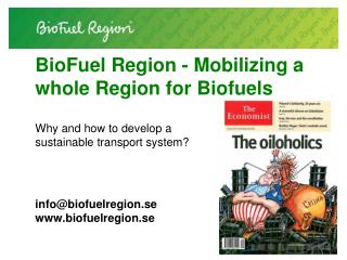 BioFuel Region - Mobilizing a whole Region for Biofuels