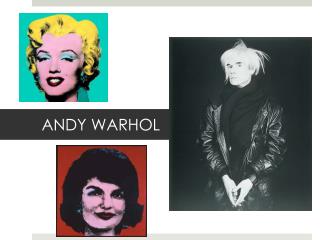 ANDY WARHOL