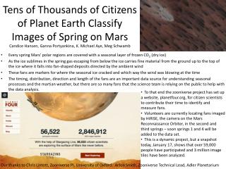 Every spring Mars’ polar regions are covered with a seasonal layer of frozen CO 2 (dry ice)