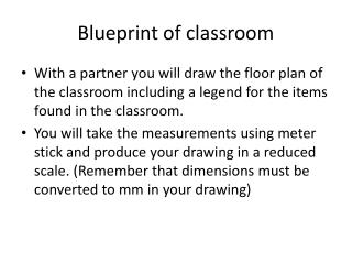 Blueprint of classroom