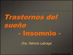 Trastornos del sue o - Insomnio -