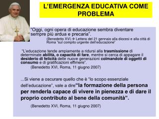 L’EMERGENZA EDUCATIVA COME PROBLEMA