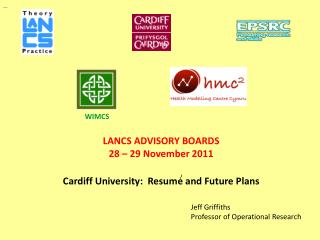 LANCS ADVISORY BOARDS 28 – 29 November 2011