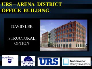 URS – ARENA DISTRICT OFFICE BUILDING