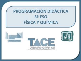 PROGRAMACIÓN DIDÁCTICA 3º ESO FÍSICA Y QUÍMICA