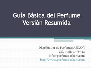 Guía Básica del Perfume Versión Resumida