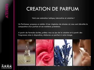 CREATION DE PARFUM