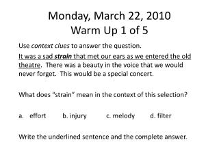 Monday, March 22, 2010 Warm Up 1 of 5