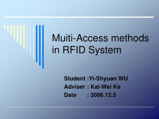 Muiti-Access methods in RFID System