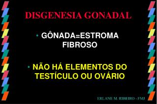 DISGENESIA GONADAL