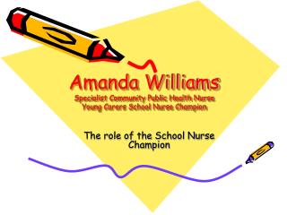 Amanda Williams Specialist Community Public Health Nurse Young Carers School Nurse Champion