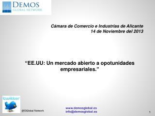Cámara de Comercio e Industrias de Alicante 14 de Noviembre del 2013