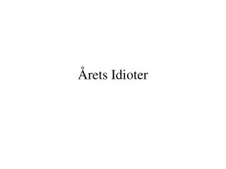 Årets Idioter