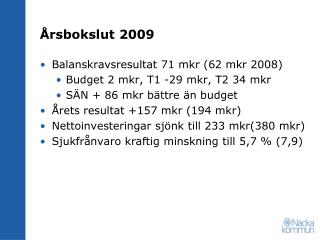 Årsbokslut 2009