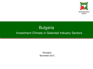 Bulgaria Investment Climate in Selected Industry Sectors