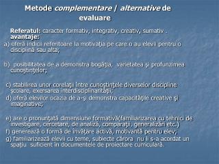 Metode complementare / alternative de evaluare