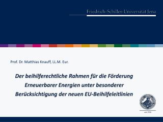 Prof. Dr. Matthias Knauff , LL.M. Eur.