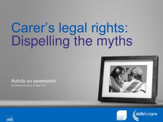 Carer’s legal rights: Dispelling the myths