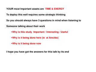 YOUR most Important assets are TIME &amp; ENERGY