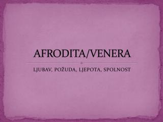 AFRODITA/VENERA
