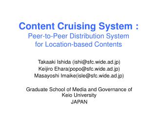Content Cruising System : Peer-to-Peer Distribution System for Location-based Contents