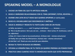 SPEAKING MODEL – A MONOLOGUE