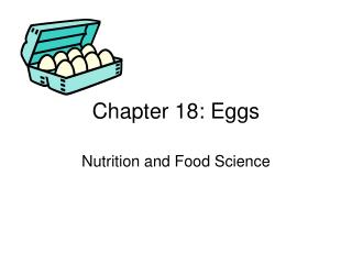 Chapter 18: Eggs
