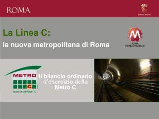 La Linea C: la nuova metropolitana di Roma