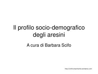 Il profilo socio-demografico degli aresini