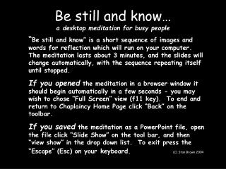 Be still and know… a desktop meditation for busy people