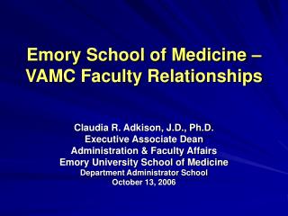 Emory School of Medicine – VAMC Faculty Relationships