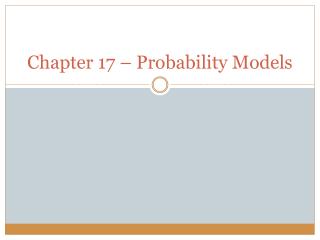 Chapter 17 – Probability Models